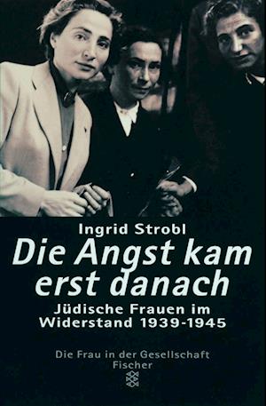 Cover for I. Strobl · Die Angst Kam Erst Danach (Paperback Book) (1998)