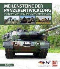 Cover for Hilmes · Meilensteine der Panzerentwicklu (Buch)