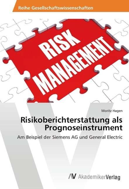 Cover for Hagen · Risikoberichterstattung als Progn (Book)