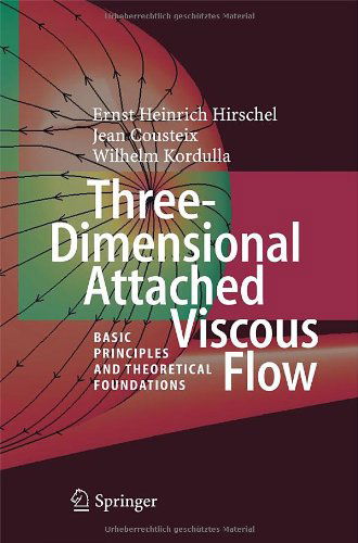 Cover for Ernst Heinrich Hirschel · Three-Dimensional Attached Viscous Flow: Basic Principles and Theoretical Foundations (Hardcover Book) [2014 edition] (2013)