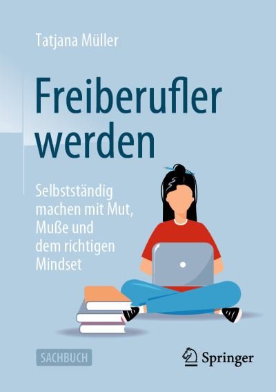 Cover for Müller · Freiberufler Werden (Book) (2023)