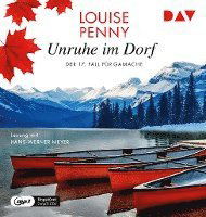 Cover for Louise Penny · Unruhe im Dorf. Der 17. Fall für Gamache (Lydbog (CD)) (2023)