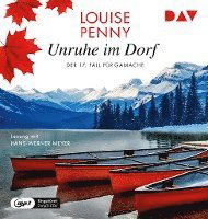 Cover for Louise Penny · Unruhe im Dorf. Der 17. Fall für Gamache (Lydbok (CD)) (2023)