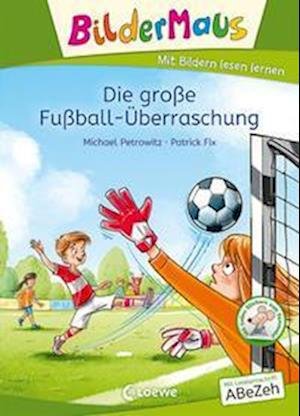 Cover for Michael Petrowitz · Bildermaus - Die große Fußball-Überraschung (Bog) (2022)