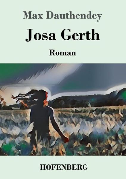 Cover for Max Dauthendey · Josa Gerth: Roman (Paperback Book) (2019)