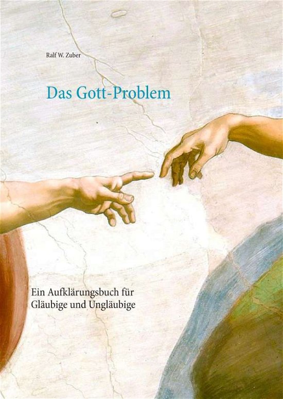 Cover for Zuber · Das Gott-Problem (Buch)