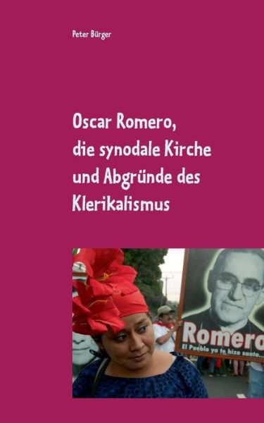 Cover for Bürger · Oscar Romero, die synodale Kirch (Buch) (2020)