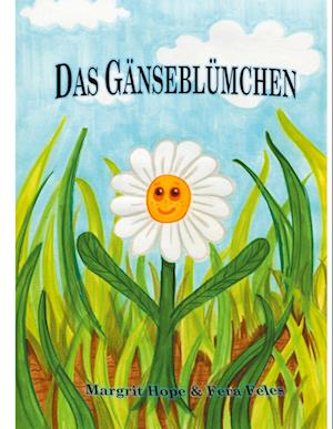 Cover for Margrit Hope · Das Gänseblümchen (Hardcover Book) (2021)
