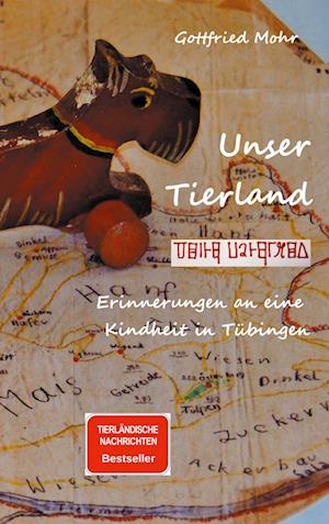 Cover for Gottfried Mohr · Unser Tierland (Hardcover Book) (2022)