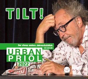 Cover for Urban Priol · CD TILT! 2022 Der etwas andere Jahresrückblick von und mit Urban Priol (CD)