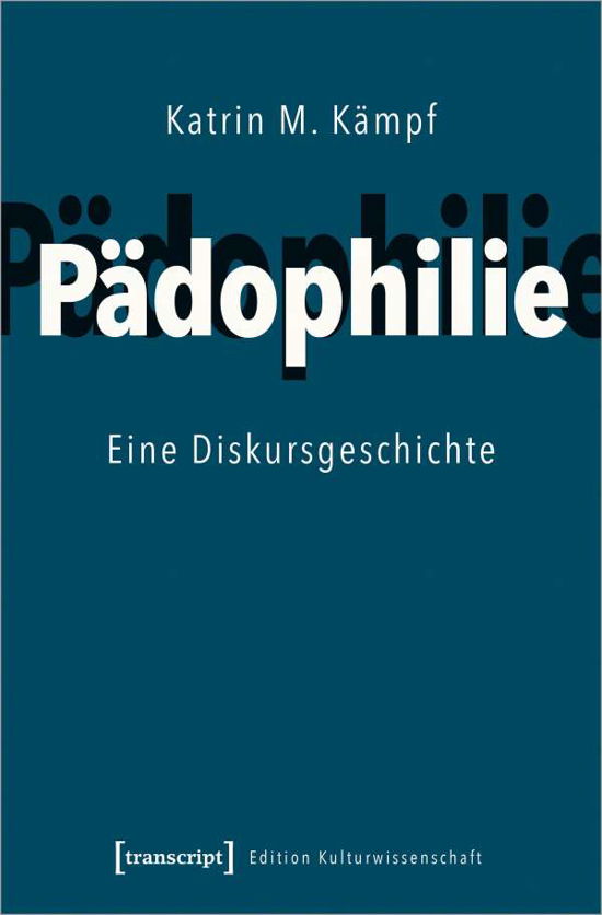 Cover for Kämpf · Pädophilie (Bok)