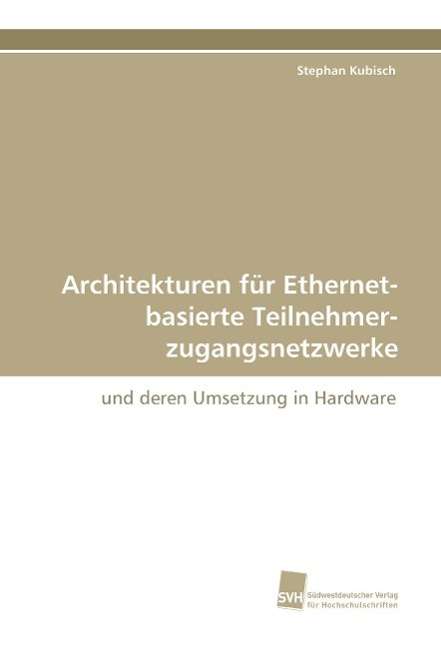 Cover for Kubisch · Architekturen für Ethernet-basi (Book)