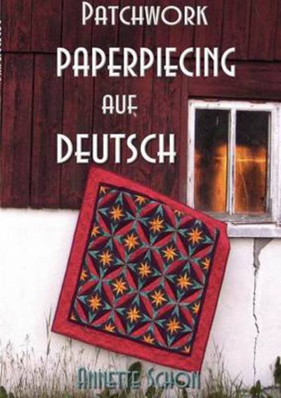 Cover for Schon · Patchwork, Paper Piecing auf Deut (Bok)