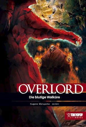 Overlord Light Novel 03 HARDCOVER - Kugane Maruyama - Books - TOKYOPOP - 9783842071773 - December 13, 2023