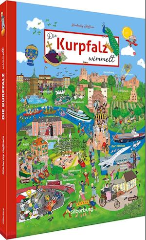 Die Kurpfalz wimmelt - Kimberley Hoffman - Books - Silberburg - 9783842521773 - February 17, 2023