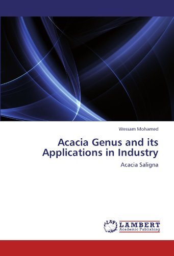 Cover for Wessam Mohamed · Acacia Genus and Its Applications in Industry: Acacia Saligna (Paperback Bog) (2011)