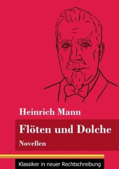 Cover for Heinrich Mann · Floeten und Dolche (Pocketbok) (2021)