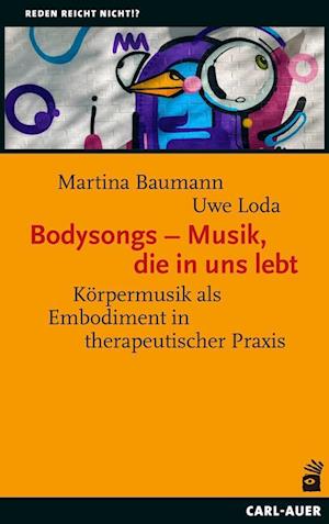 Cover for Baumann:bodysongs · Musik, Die In Uns L (Book)