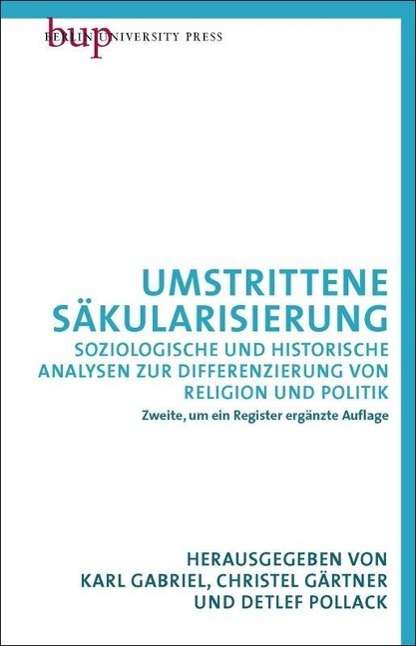 Umstrittene Säkularisierung - Gabriel - Books -  - 9783862800773 - 