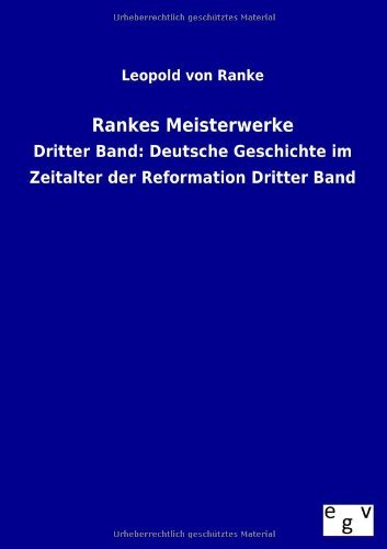 Rankes Meisterwerke - Leopold Von Ranke - Bøger - Salzwasser-Verlag Gmbh - 9783863829773 - 21. september 2012