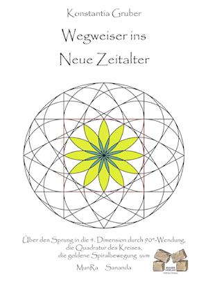 Cover for Konstantia Gruber · Wegweiser ins Neue Zeitalter (Paperback Book) (2010)