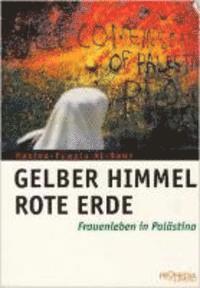 Cover for Rosina-fawzia Al-rawi · Gelber Himmel, Rote Erde (Book)