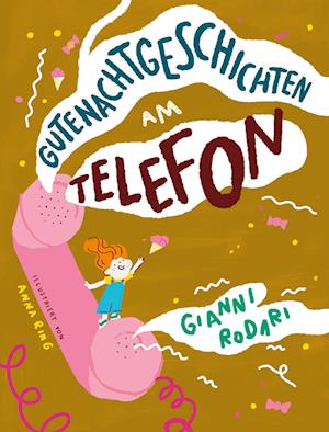 Cover for Gianni Rodari · Gutenachtgeschichten am Telefon (Book) (2024)