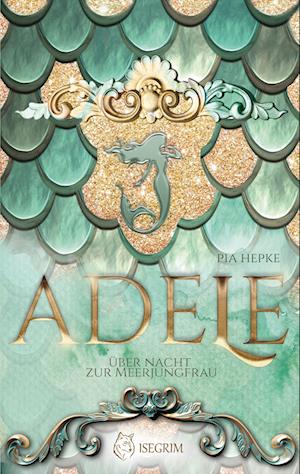 Cover for Pia Hepke · Adele (Paperback Book) (2021)