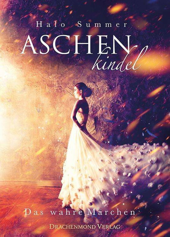 Cover for Summer · Aschenkindel - Das wahre Märchen (Buch)