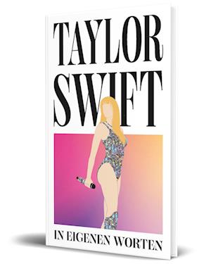 Cover for Helena Hunt · Taylor Swift. In eigenen Worten (Book) (2024)