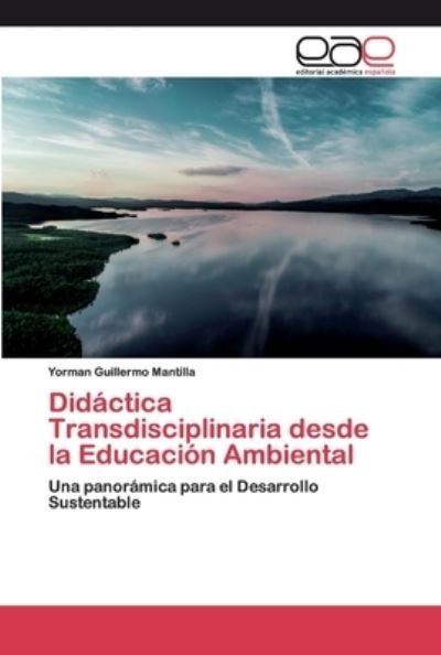 Cover for Mantilla · Didáctica Transdisciplinaria d (Buch) (2020)