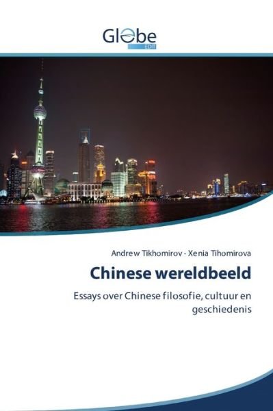 Cover for Tikhomirov · Chinese wereldbeeld (Buch) (2020)