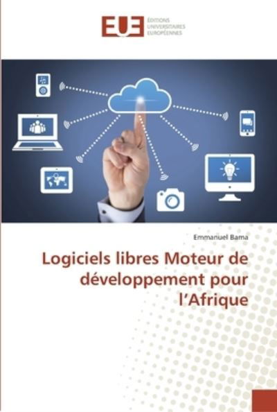 Cover for Bama · Logiciels libres Moteur de dévelop (Buch) (2018)