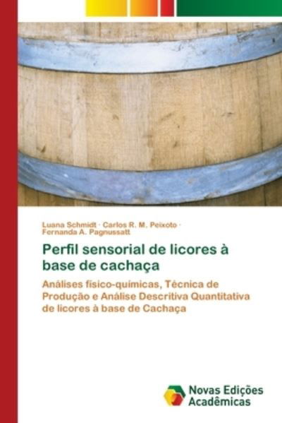 Cover for Schmidt · Perfil sensorial de licores à b (Bog) (2017)