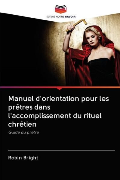 Cover for Bright · Manuel d'orientation pour les pr (Book) (2020)