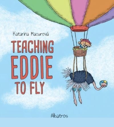 Cover for Katarina Macurova · Teaching Eddie to Fly - Katarina's Small Wonders (Inbunden Bok) (2024)