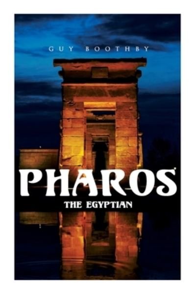 Cover for Guy Boothby · Pharos, the Egyptian (Paperback Bog) (2020)