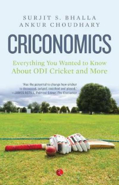 Criconomics: Everything You Wanted to Know About Odi Cricket and More - Surjit S. Bhalla - Books - Rupa & Co - 9788129135773 - February 1, 2015