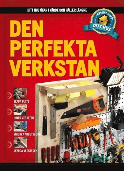 Cover for Sus Falck · Ditt hus: Den perfekta verkstan (Bound Book) (2014)