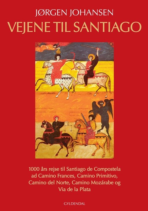 Cover for Jørgen Johansen · Vejene til Santiago (Hæftet bog) [1. udgave] (2011)
