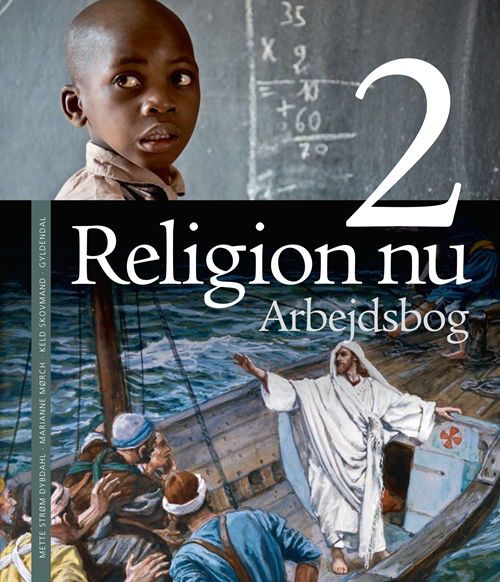 Religion nu 1-3: Religion nu 2. Arbejdsbog - Keld Skovmand; Mette Strøm Dybdahl; Marianne Mørch - Boeken - Gyldendal - 9788702121773 - 25 april 2012