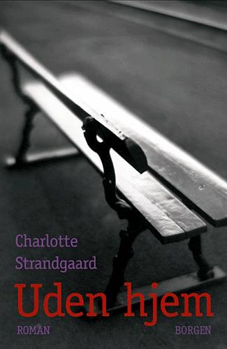 Cover for Charlotte Strandgaard · Uden hjem (Book) [1. Painos] (2001)