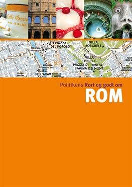 Cover for Mélani Le Bris m.fl. · Politikens Kort og godt om¤Politikens rejsebøger: Kort og godt om Rom (Sewn Spine Book) [6th edition] (2013)