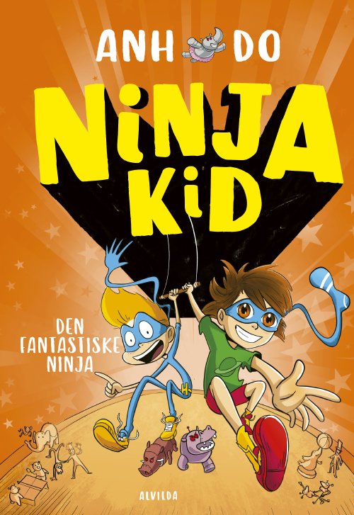 Cover for Anh Do · Ninja Kid: Ninja Kid 4: En fantastisk ninja! (Bound Book) [1.º edición] (2023)