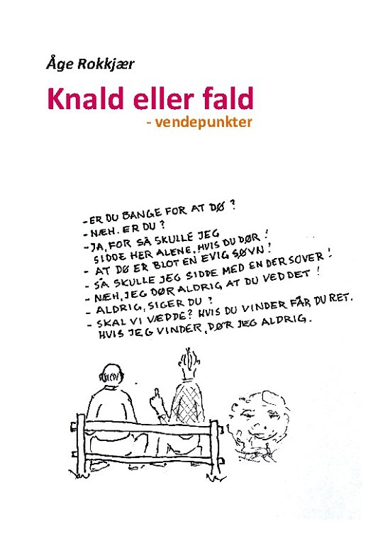 Cover for Åge Rokkjær · Knald eller fald (Paperback Bog) [1. udgave] (2022)