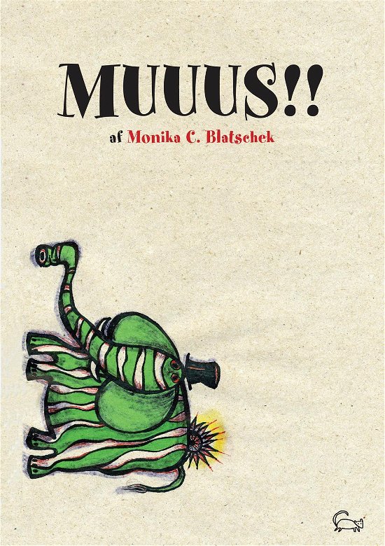 Muuus! - Monika C. Blatschek - Bøger - Kahrius - 9788771530773 - 10. april 2015