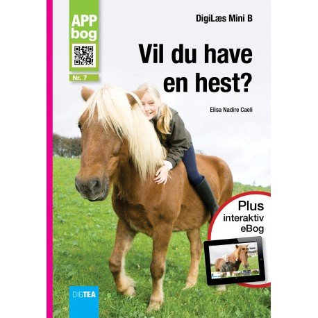 Cover for Elisa Nadire Caeli · Vil du have en hest? APPbog (Book) (2016)