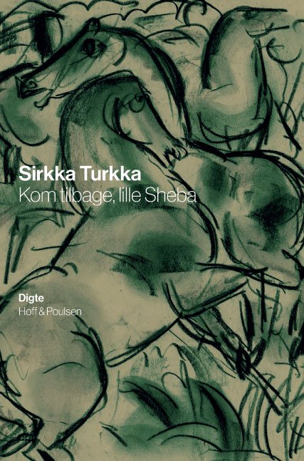 Cover for Sirkka Turkka · Kom tilbage, lille Sheba (Poketbok) [1:a utgåva] (2021)