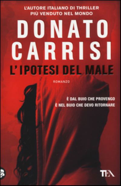 Cover for Donato Carrisi · L' Ipotesi Del Male (Book) (2014)