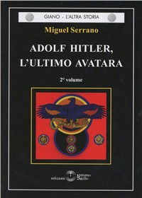 Cover for Miguel Serrano · Adolf Hitler, L'ultimo Avatara (Book)